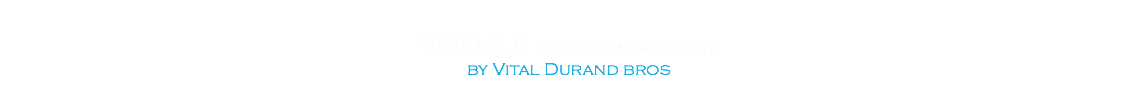  Vinamilk 40 th Anniversary by Vital Durand bros